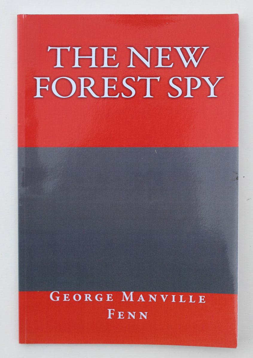 The New Forest Spy book by George Manville Fenn