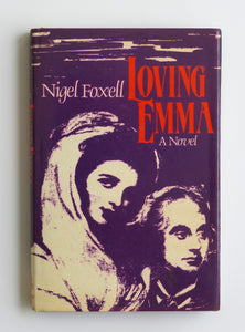 Loving Emma by Nigel Foxell