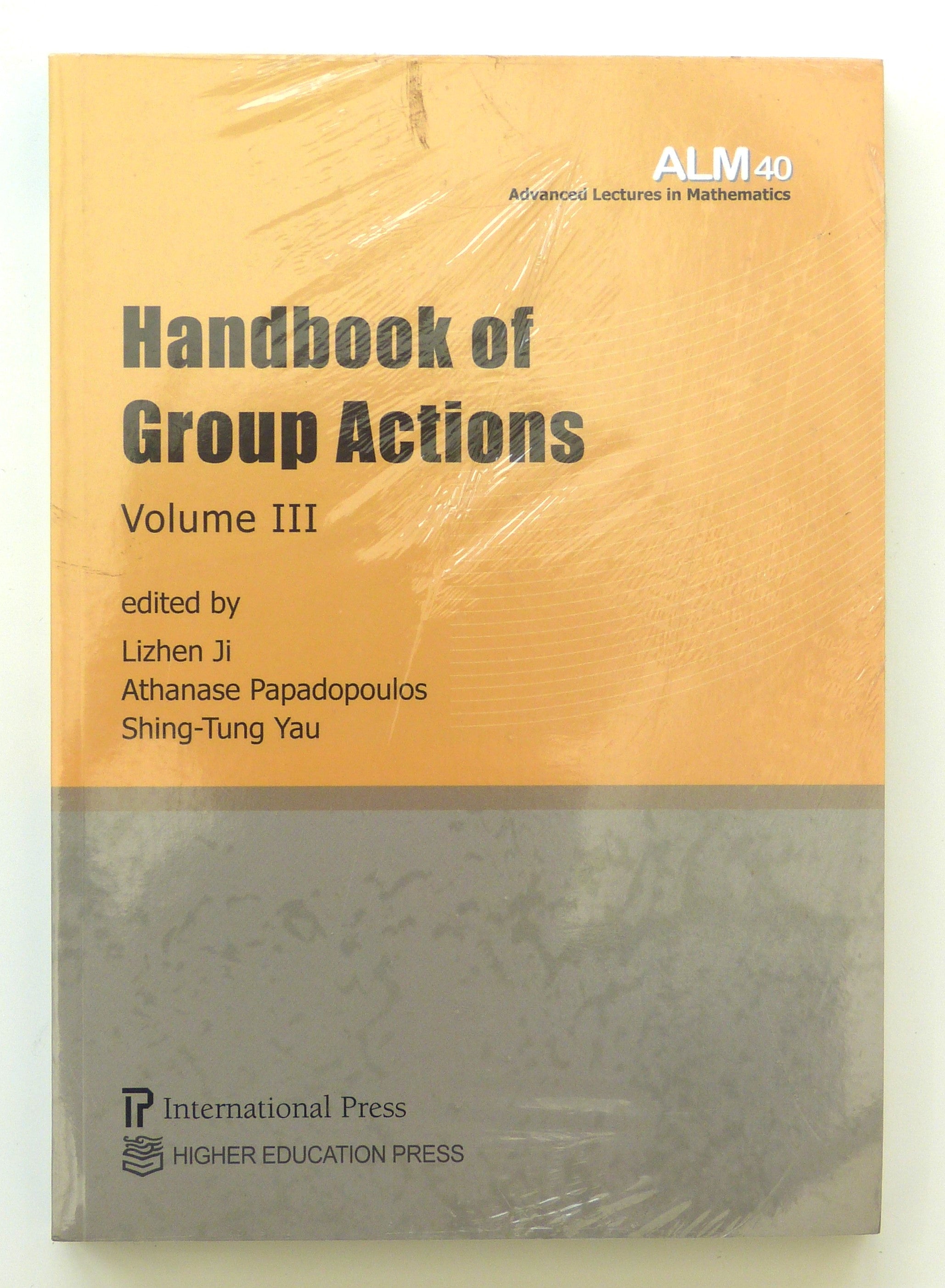 Handbook of Group Actions, Volume III (Advanced Lectures in Mathematics)