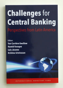 Challenges for Central Banking: perspectives from Latin America