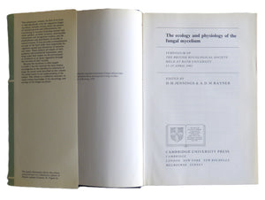 The Ecology and Physiology of the Fungal Mycelium: Symposium of the British Mycological Society Held at Bath University 11?15 April 1983 (British Mycological Society Symposia, Series Number 8)
