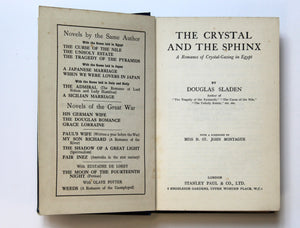 THE CRYSTAL AND THE SPHINX by Douglas Sladen
