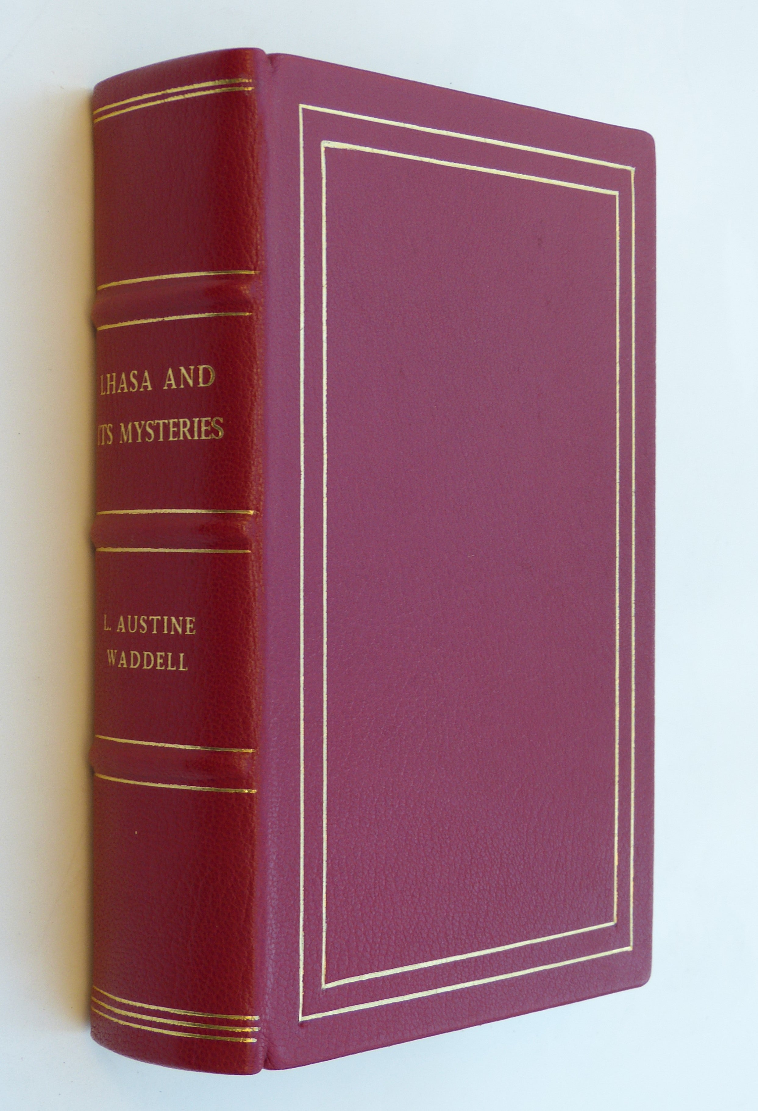 Lhasa and its Mysteries. With a Record of the Expedition of 1903-1904, Waddell, Laurence Austine: