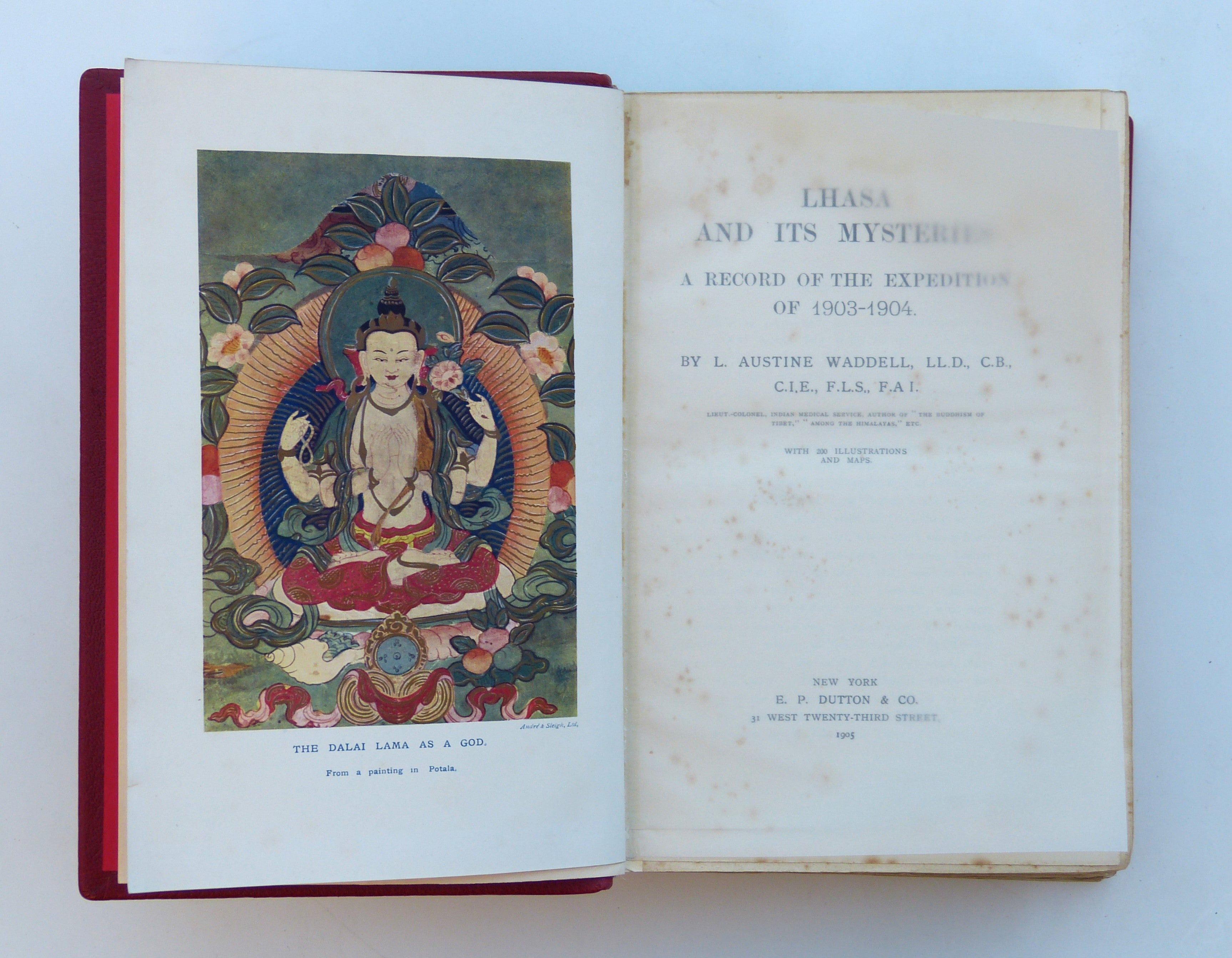 Lhasa and its Mysteries. With a Record of the Expedition of 1903-1904, Waddell, Laurence Austine: