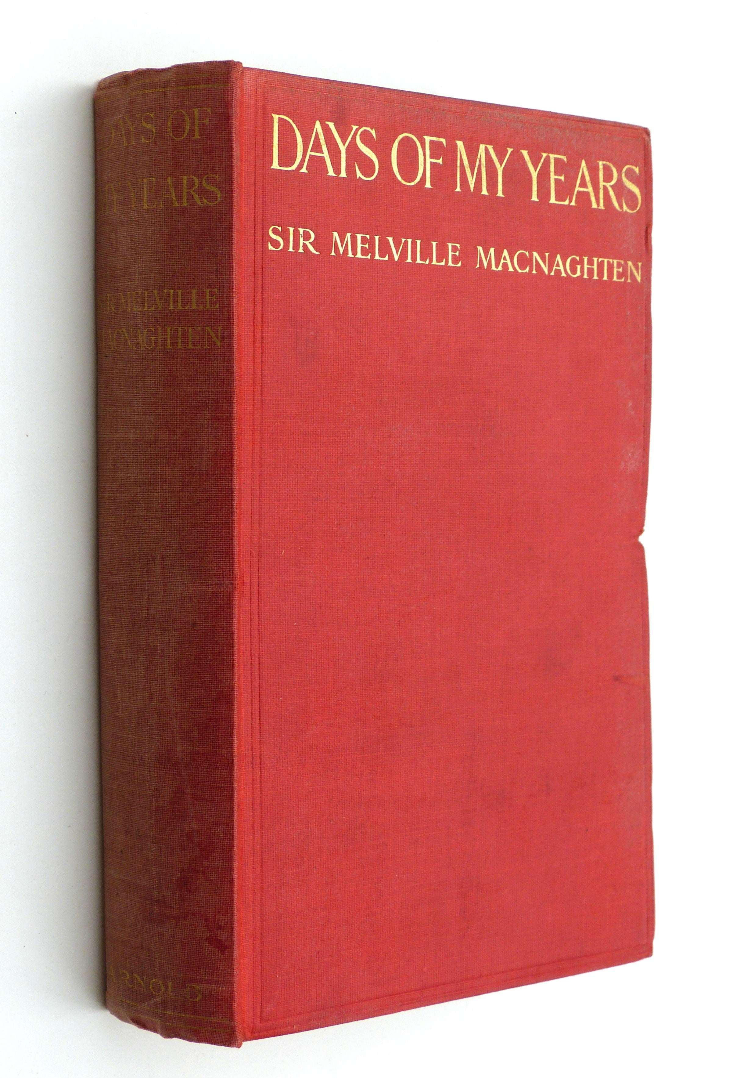 Days Of My Years  by Melville L. Macnaghten (Sir)