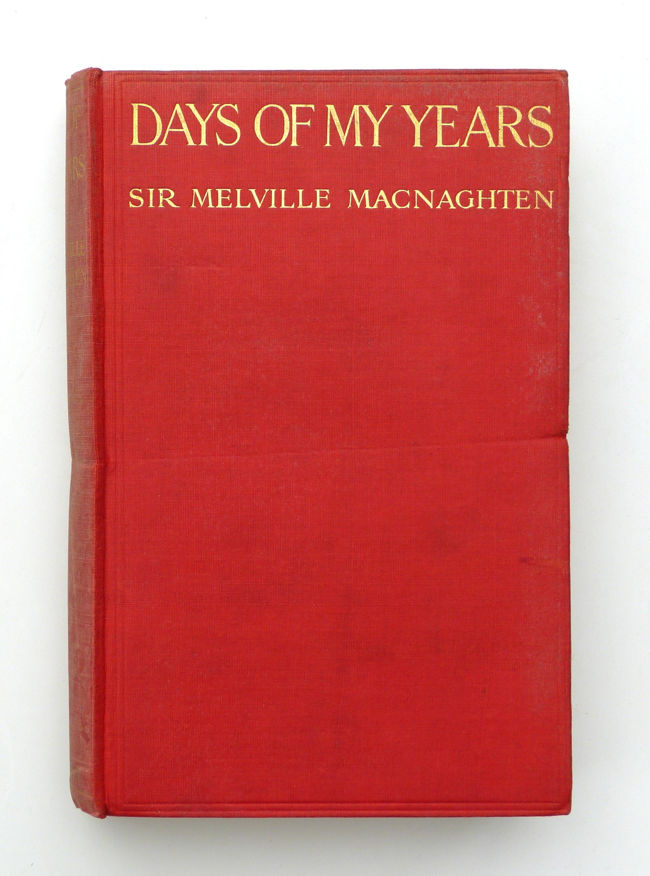 Days Of My Years  by Melville L. Macnaghten (Sir)