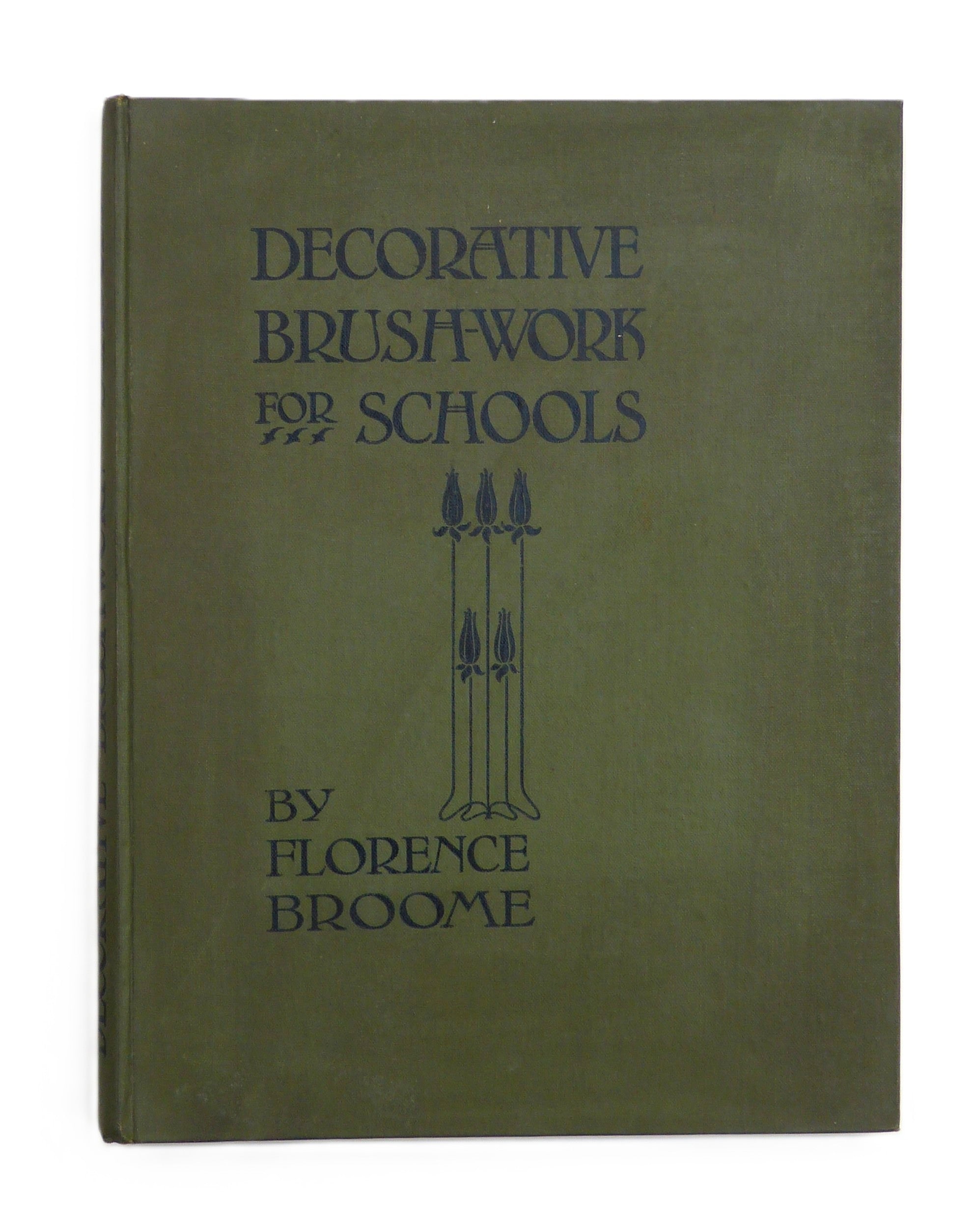 Decorative Brushwork for Schools by Broome, Florence