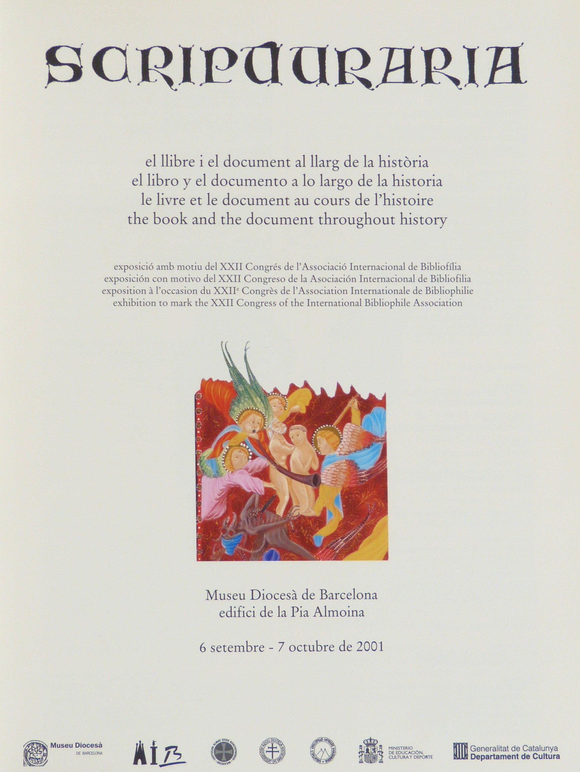 Scripturaria: El llibre i el document al llarg de la història, El libro y el documento a lo largo de la historia, Le livre et le document au cours de l'histoire, The book and the document throughout history by Museu Diocesa de Barcelona (ed.)