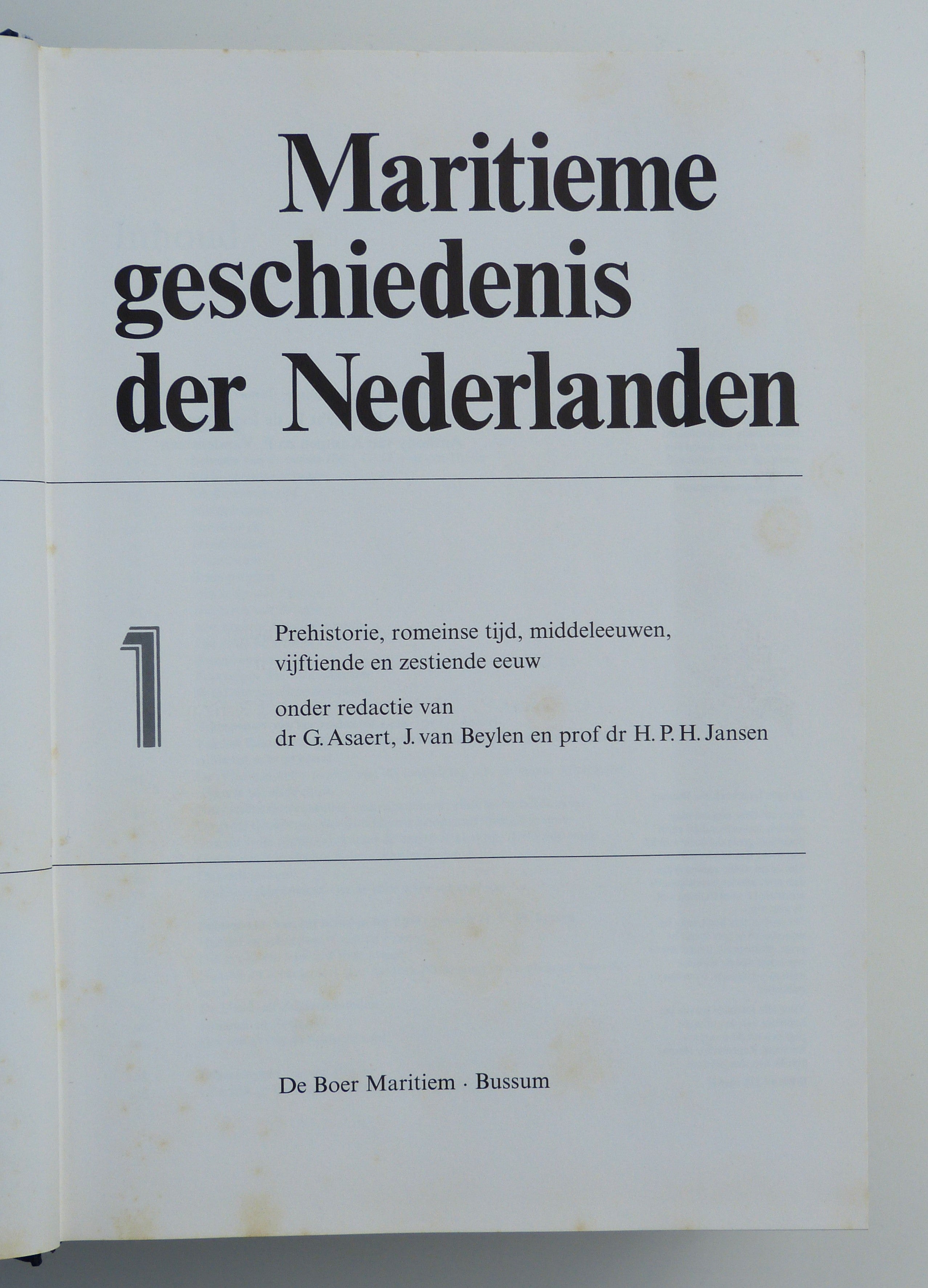 Maritieme Geschiedenis der Nederlanden. 4 Vols. by Asaert, Dr G; Van Beylen, J; Jansen, Prof Dr H P H