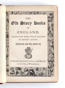 The Old Story Books of England: Illustrated with Twelve Pictures by Eminent Artists by Thoms, William John