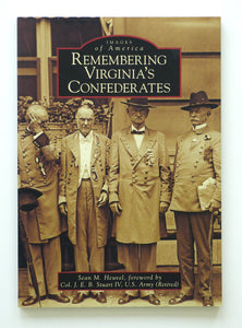 Remembering Virginia's Confederates (Images of America) by Heuvel, Sean M