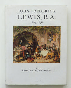 John Frederick Lewis, R.A., 1805-76 by Lewis, John Michael