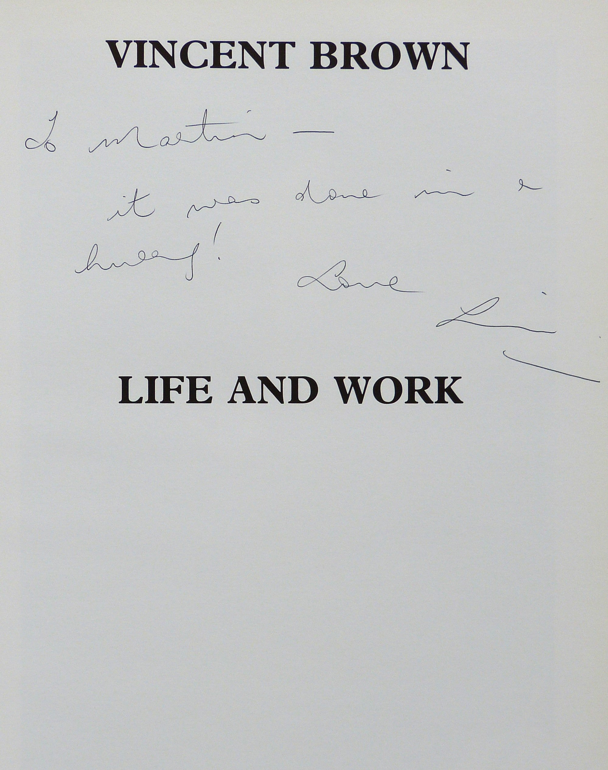 Vincent Brown: Life and Work Brown, by Vincent; Lin Bloomfield; Norman Behan; Ted Craig