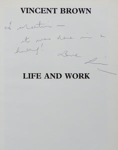 Vincent Brown: Life and Work Brown, by Vincent; Lin Bloomfield; Norman Behan; Ted Craig