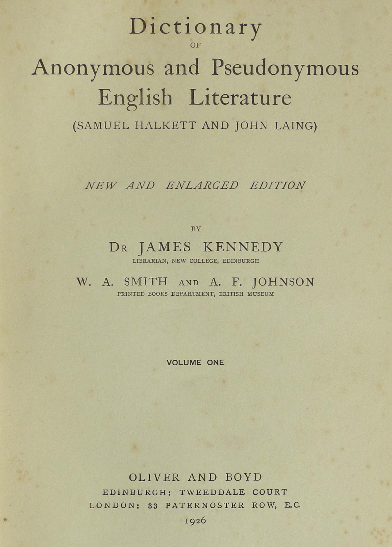 Dictionary Of Anonymous And Pseudonymous English Literature: 7 volumes by Dr. James Kennedy et al;