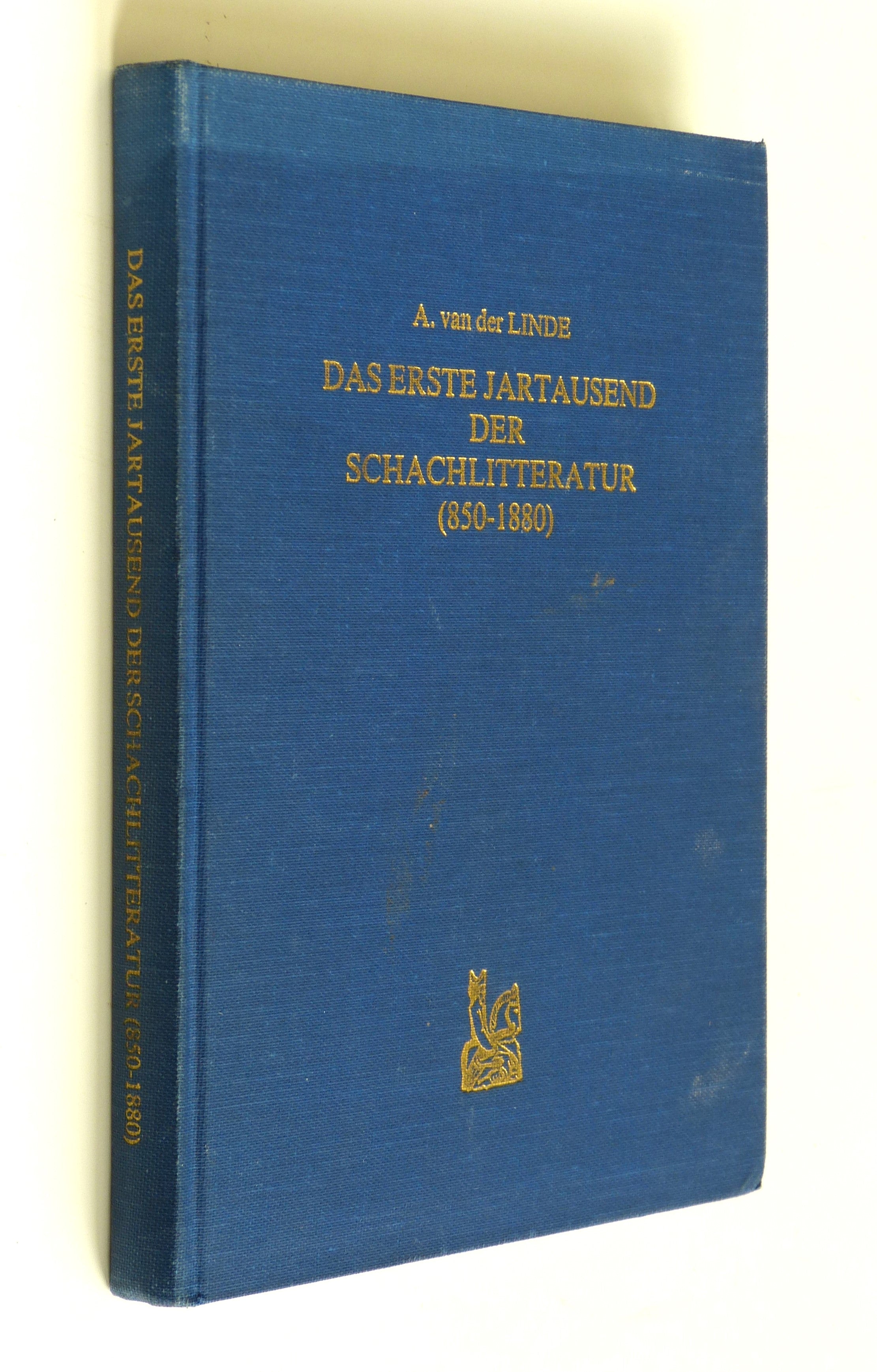 Das erste Jahrtausend der Schachlitteratur (850-1880). Facsimile with an introduction by Dale A. Brandreth and a postscript by Egbert Meissenburg by A. Van Der Linder