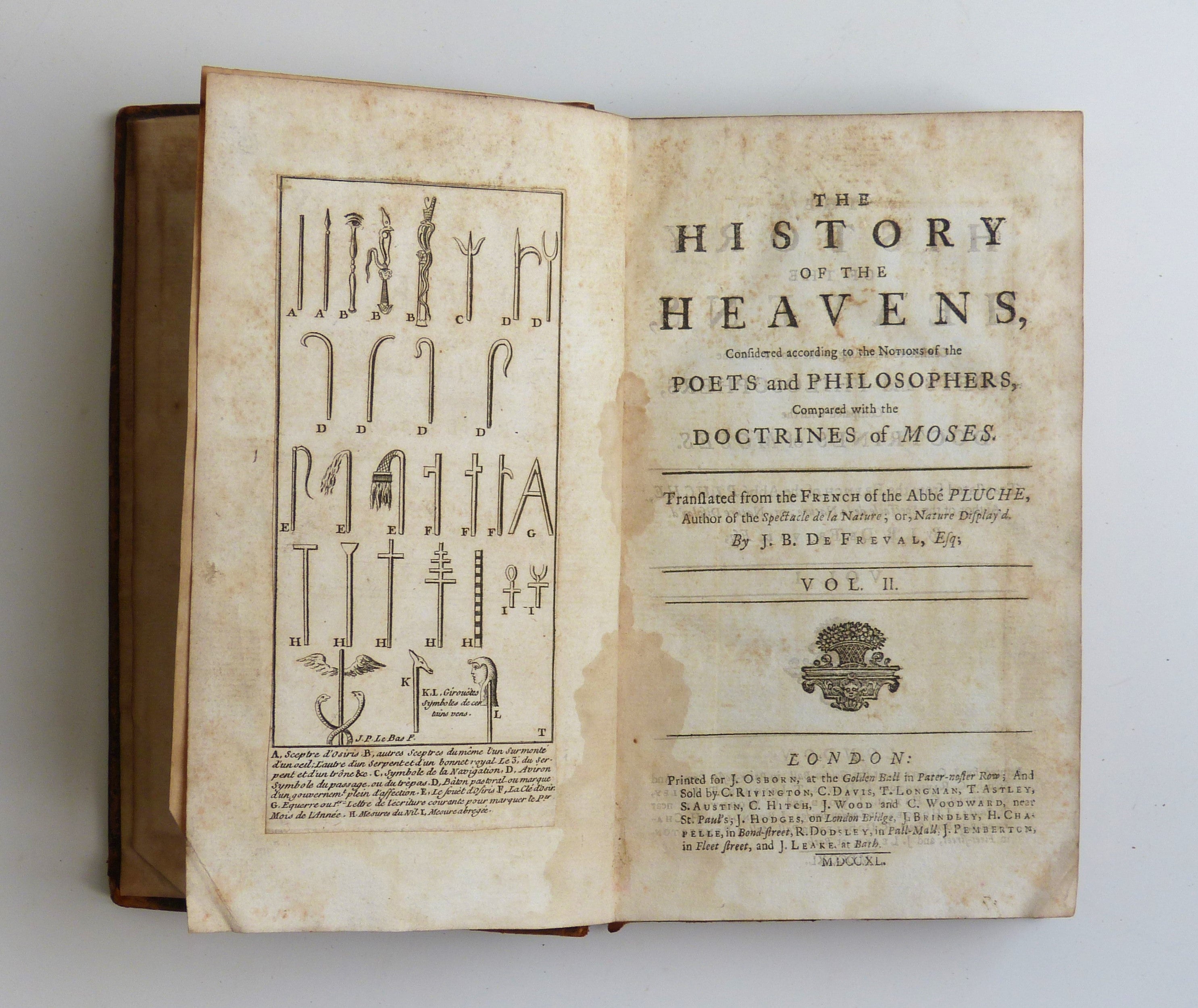 The History of the Heavens, Considered according to the Notions of the Poets and Philosophers, Compared with the Doctrines of Moses. Abbé Pluche (Translated from the French J.B. De Freval)