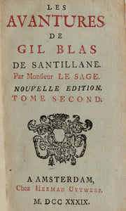 Les Avantures de Gil Blas, De Santillane Nouvelle Edition Tome Second by LE SAGE, M.