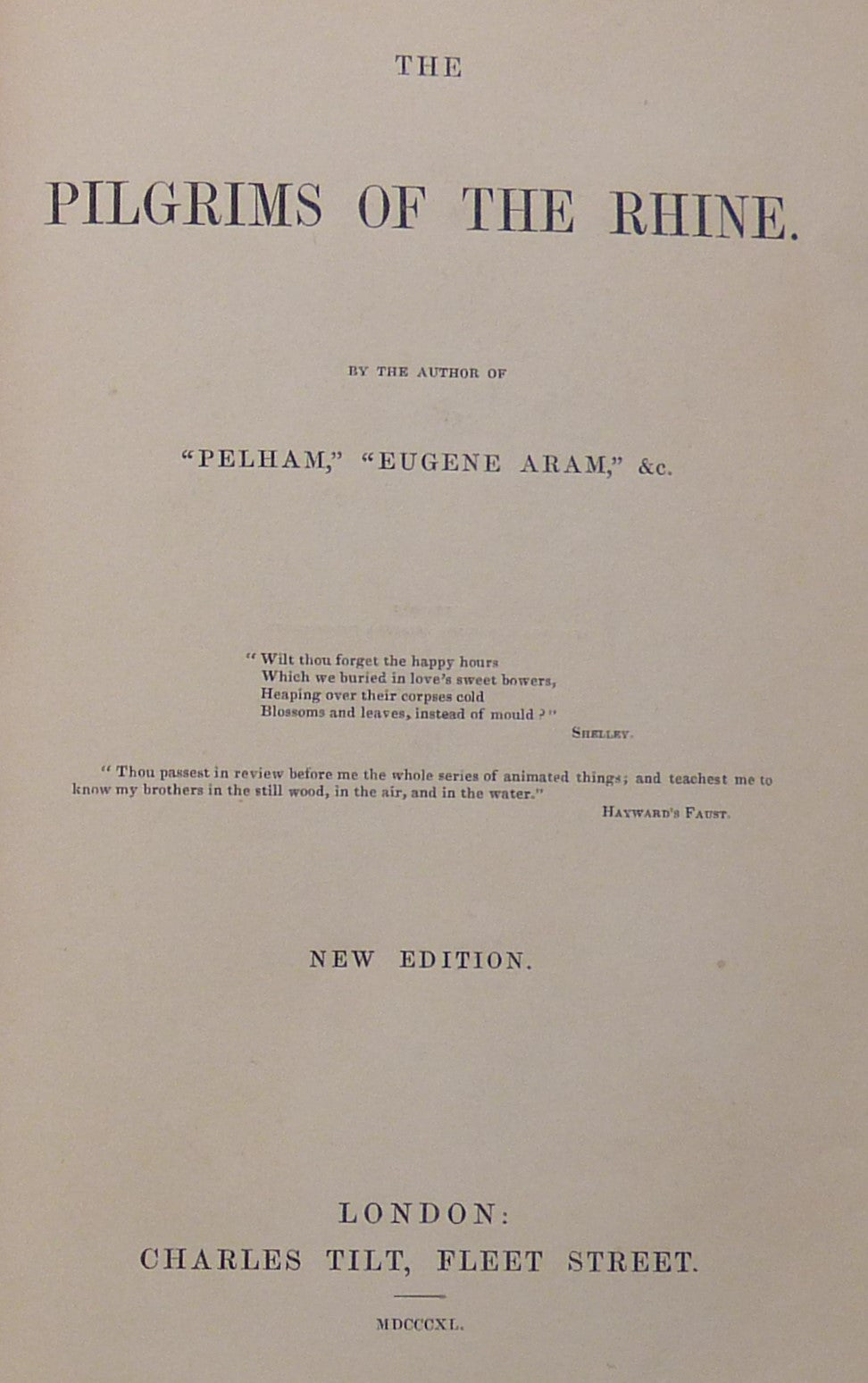 Pilgrims of the Rhine, by the author of 'Pelham', 'Eugene Aram', New Edition by Lytton, Edward Bulwer Lytton, Baron