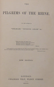 Pilgrims of the Rhine, by the author of 'Pelham', 'Eugene Aram', New Edition by Lytton, Edward Bulwer Lytton, Baron