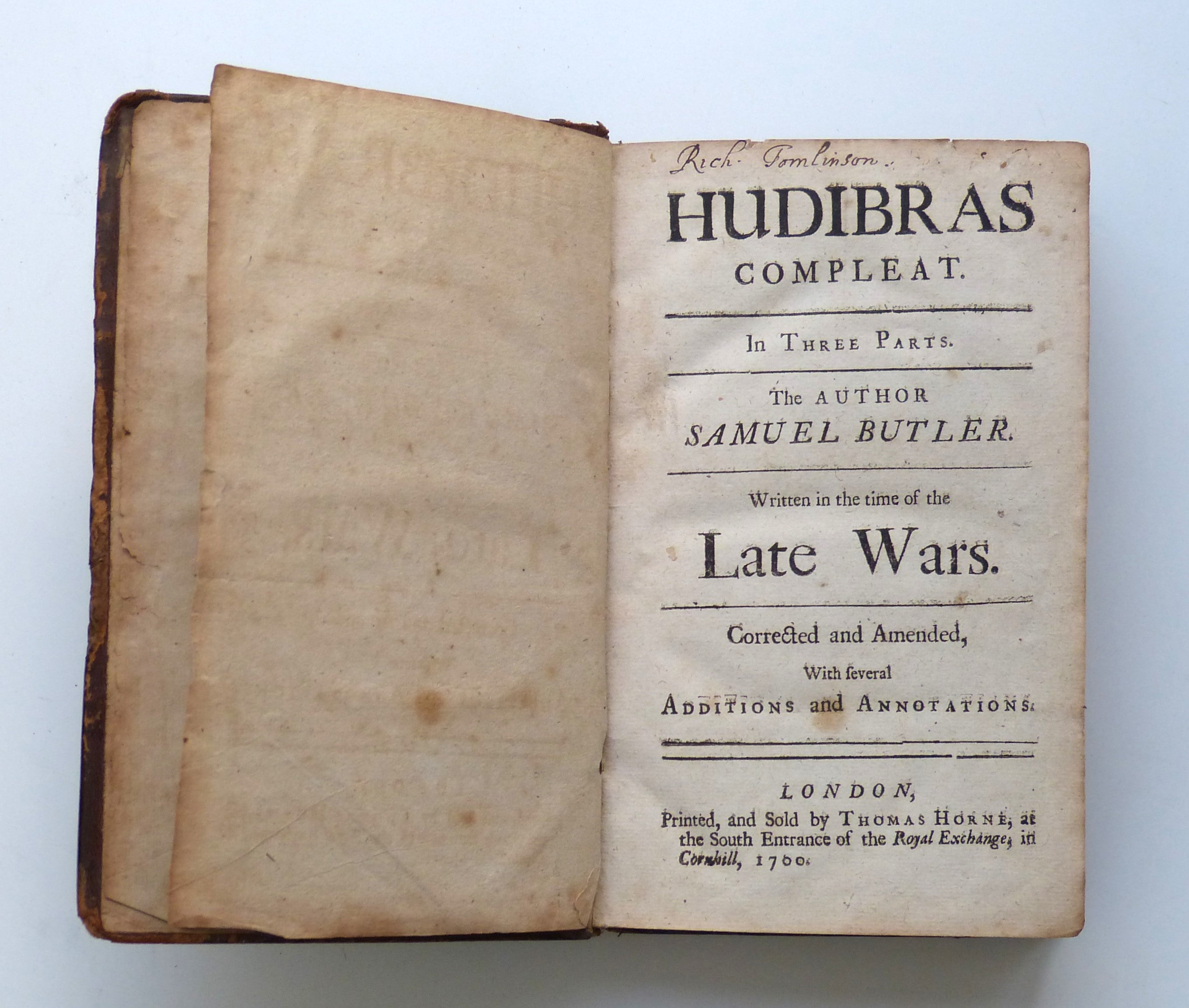 Hudibras Compleat, in Three Parts, Written in the time of the Late Wars, Corrected and Amended, with Several Additions and Annotations by Butler, Samuel