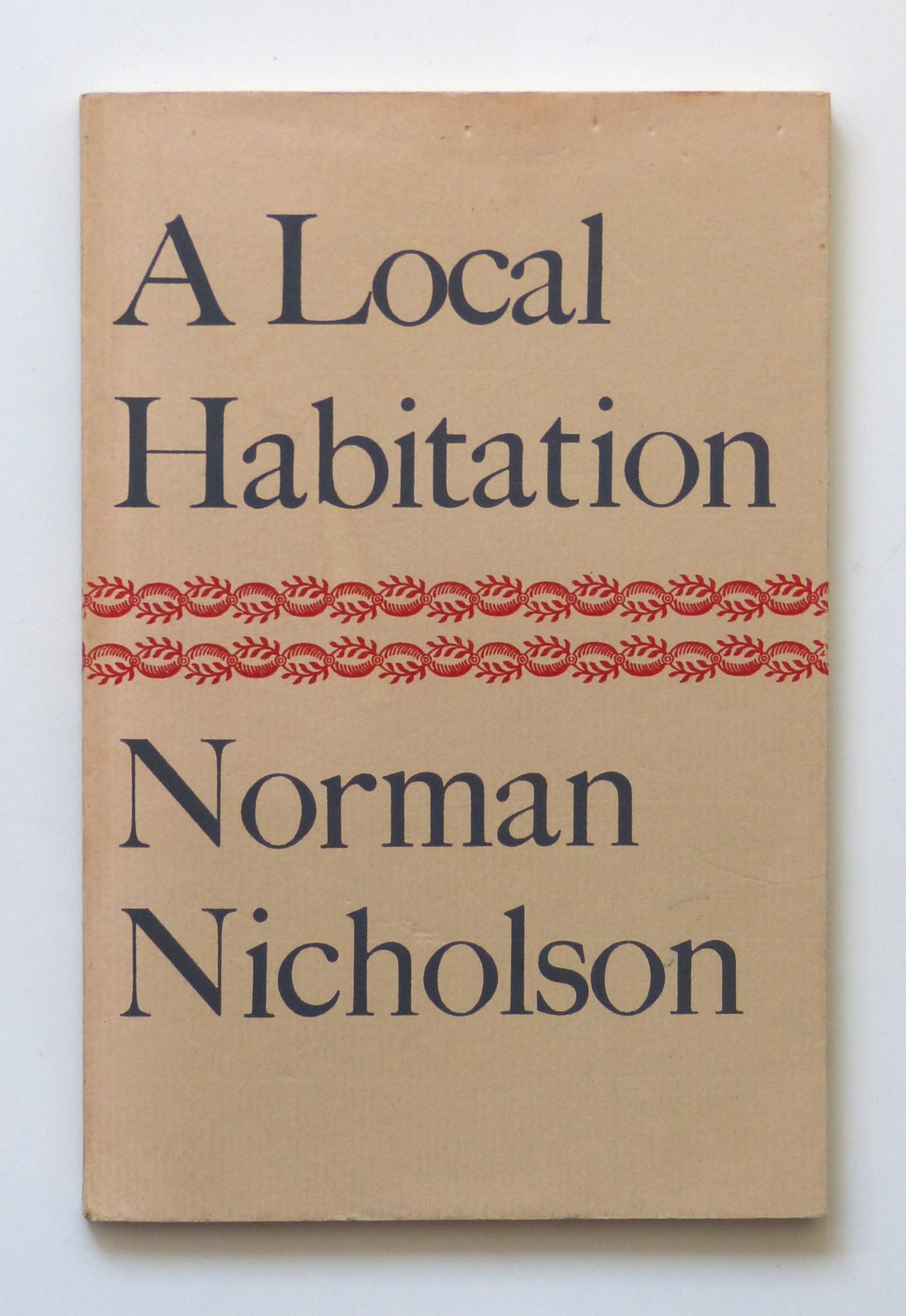 Local Habitation by Nicholson, Norman