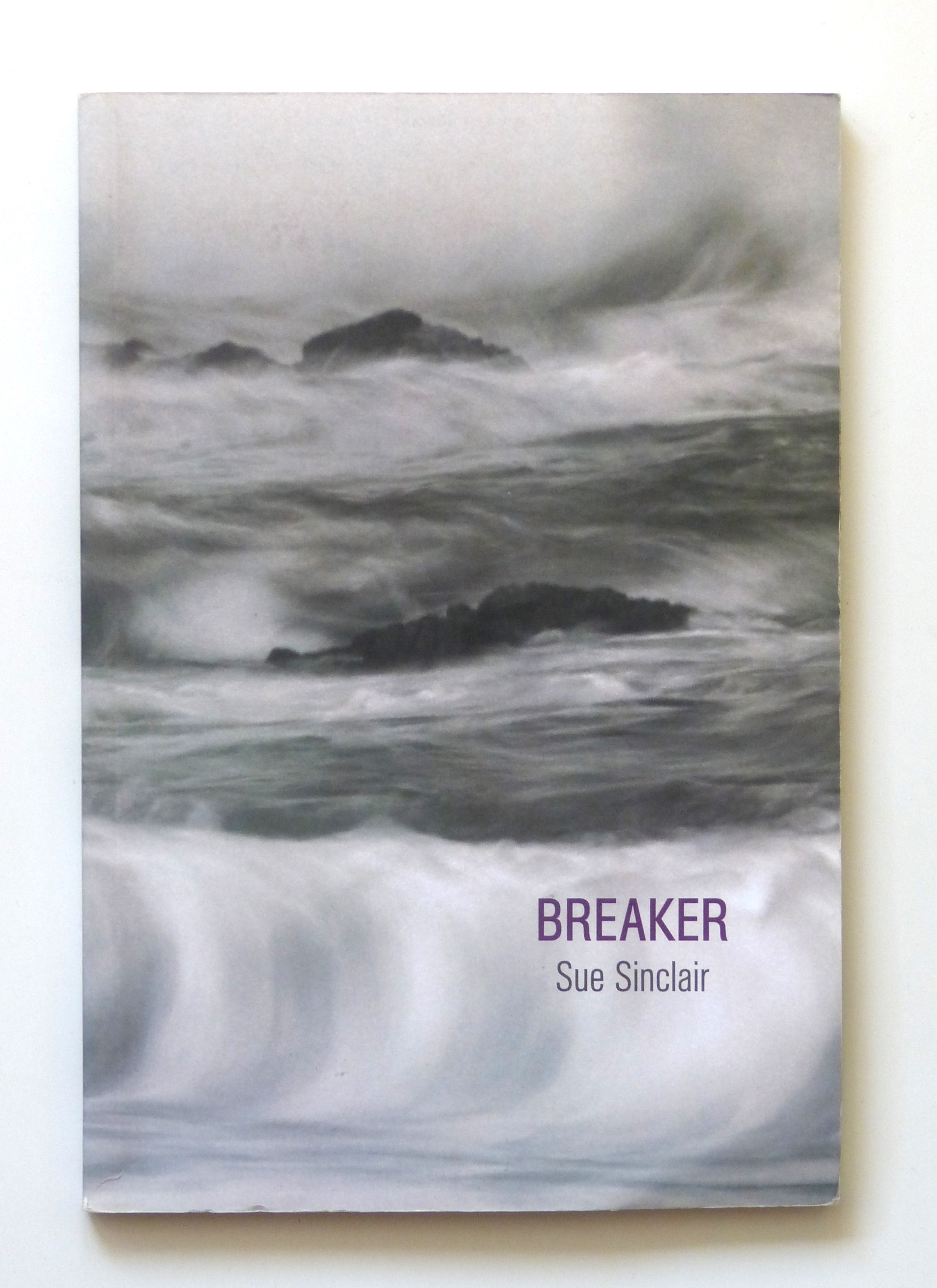 Breaker by Sinclair, Sue