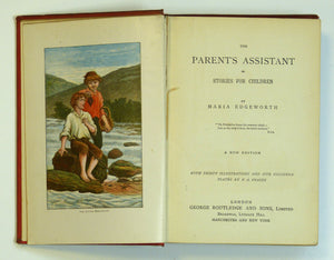 The Parent's Assistant Or Stories For Children by Edgeworth, M