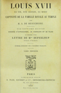 Louis XVII 2 volumes by Beauchainais A.