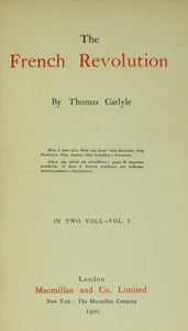 The French Revolution, A History. Vols 1 & 2 Carlyle, Thomas