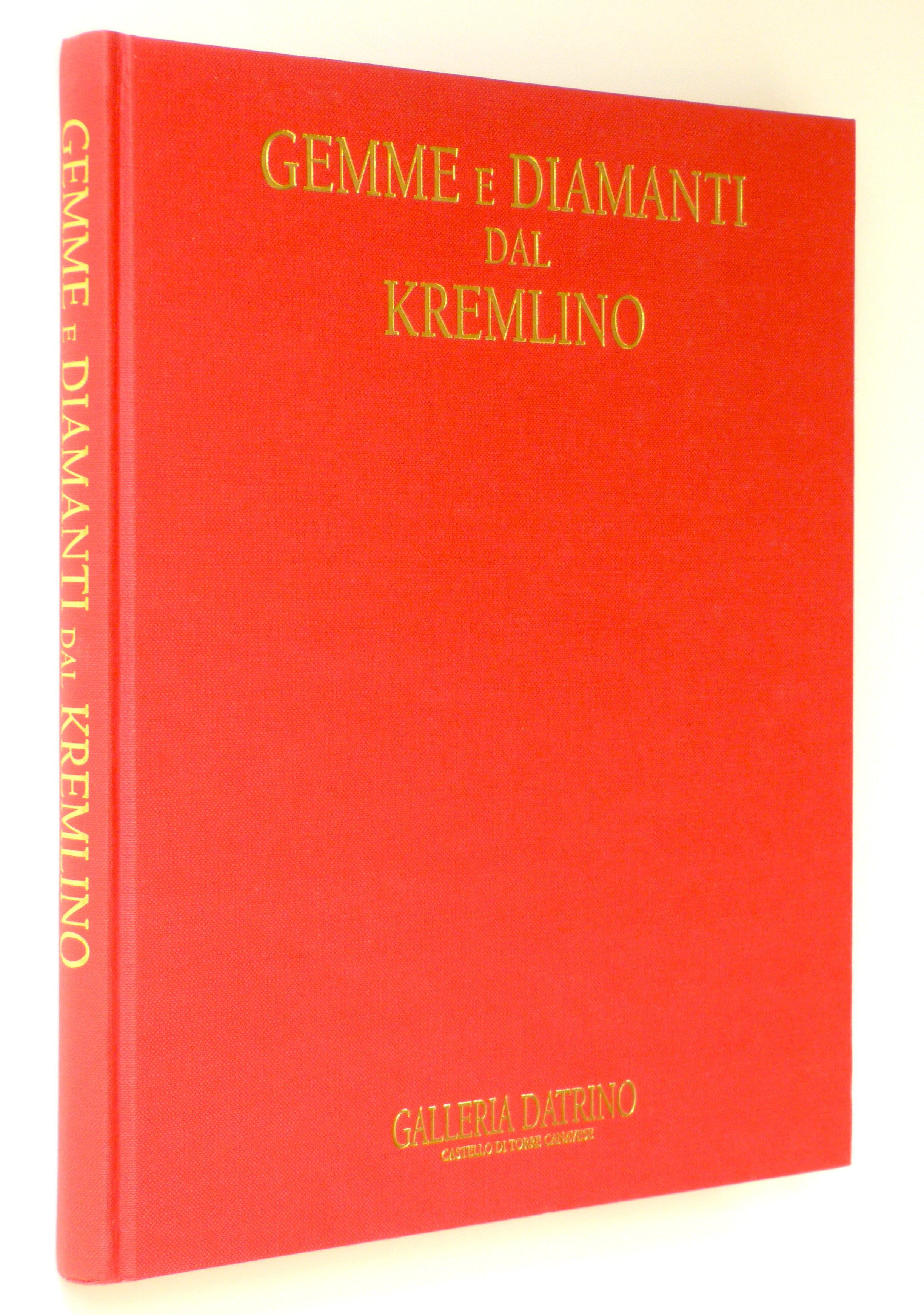 Gemme e diamanti dal Kremlino, Gems and Dimonds from the Kremlin