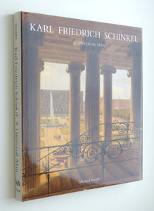 Karl Friedrich Schinkel: A Universal Man by Snodin, M