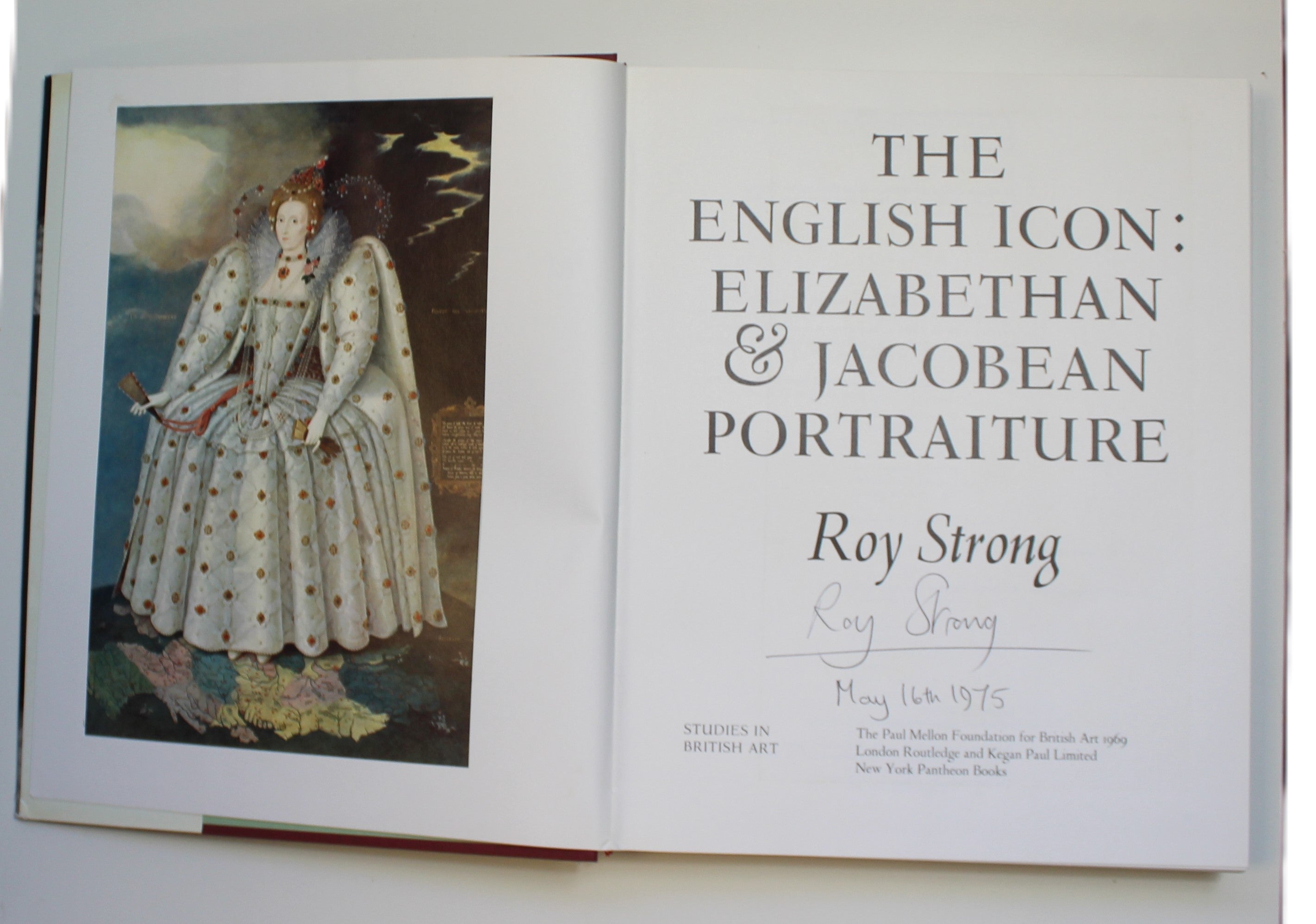 English Icon: Elizabethan and Jacobean Portraiture by Strong, Roy