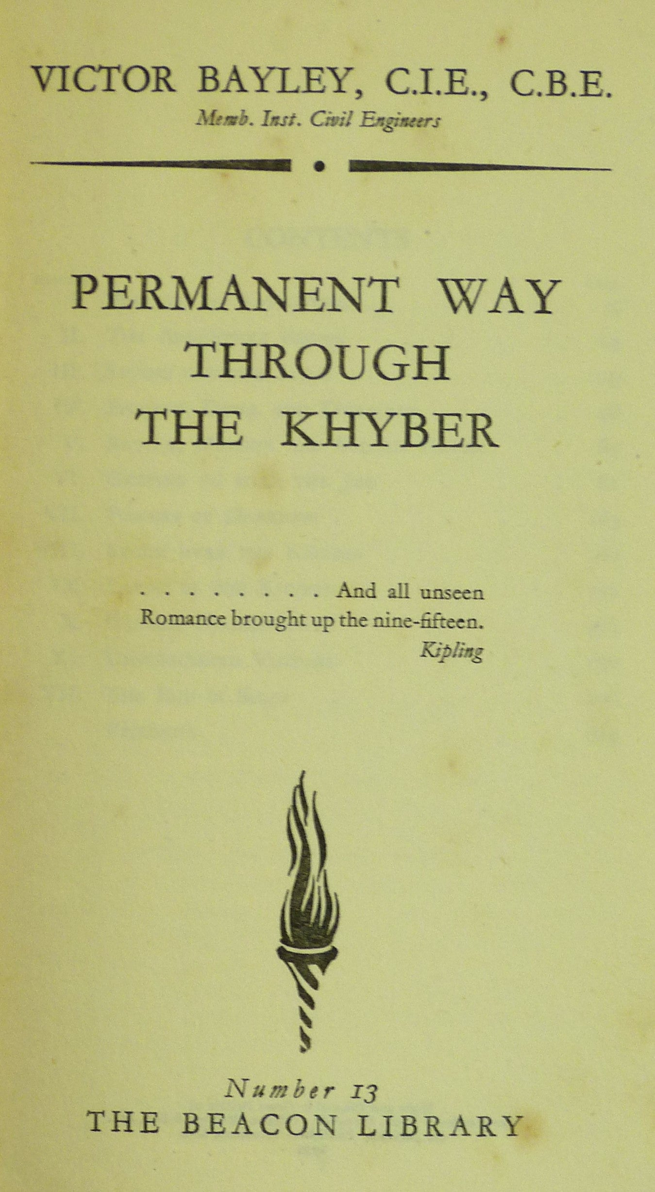 Permanent Way Through The Khyber by Victor Bayley