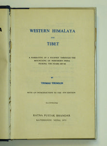 Western Himalaya and Tibet: Narrative of a Journey Through the Mountains of Northern India During the Years, 1847-48