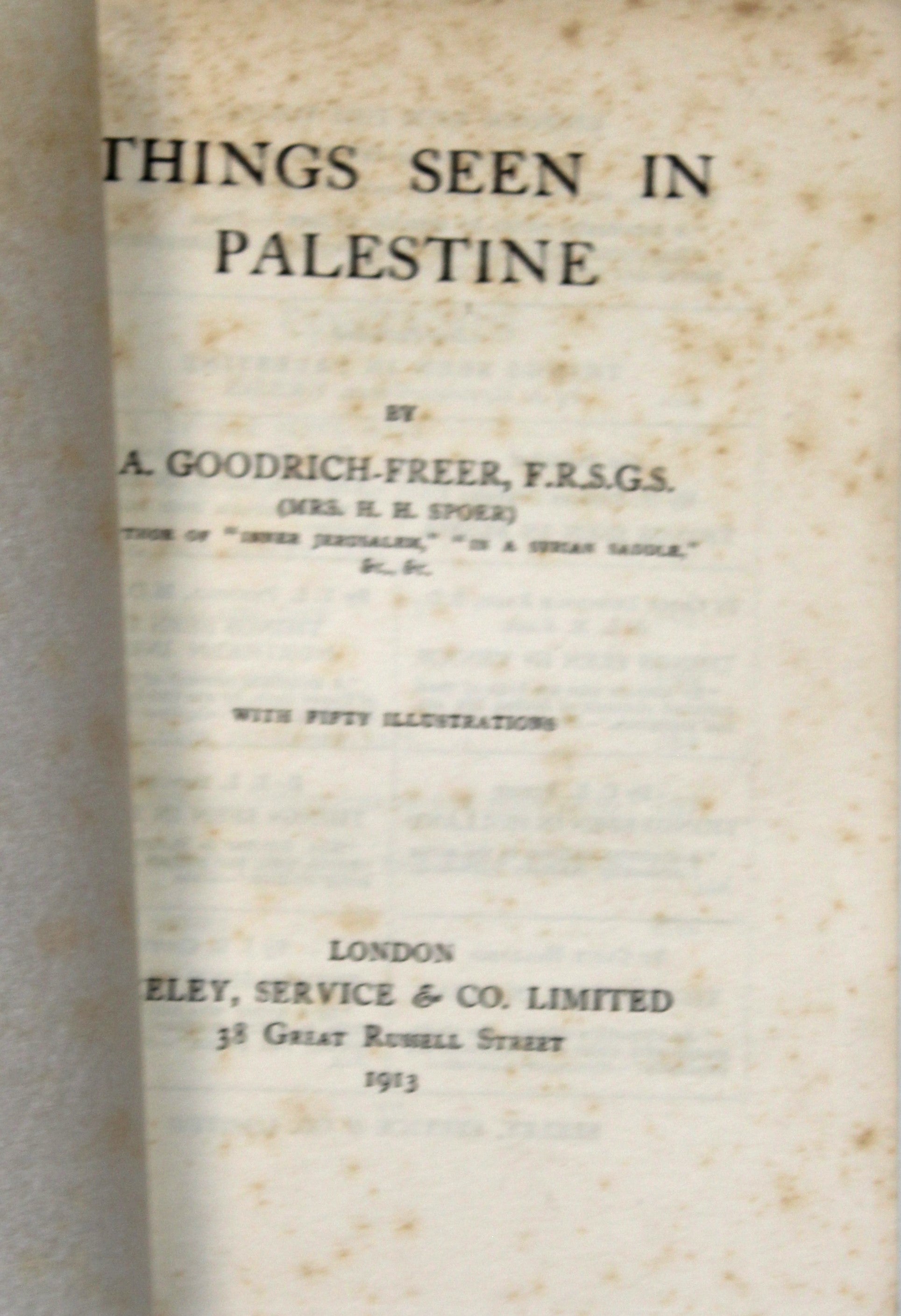 Things Seen in Palestine Goodrich-Freer, A.