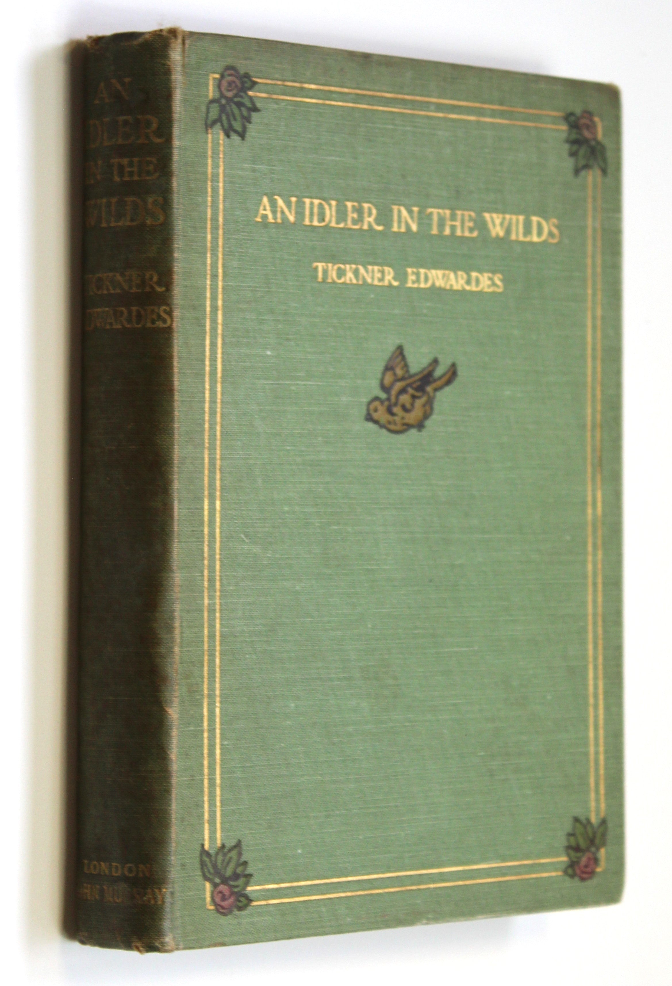 An Idler in the Wilds by  Edwardes, Tickner;