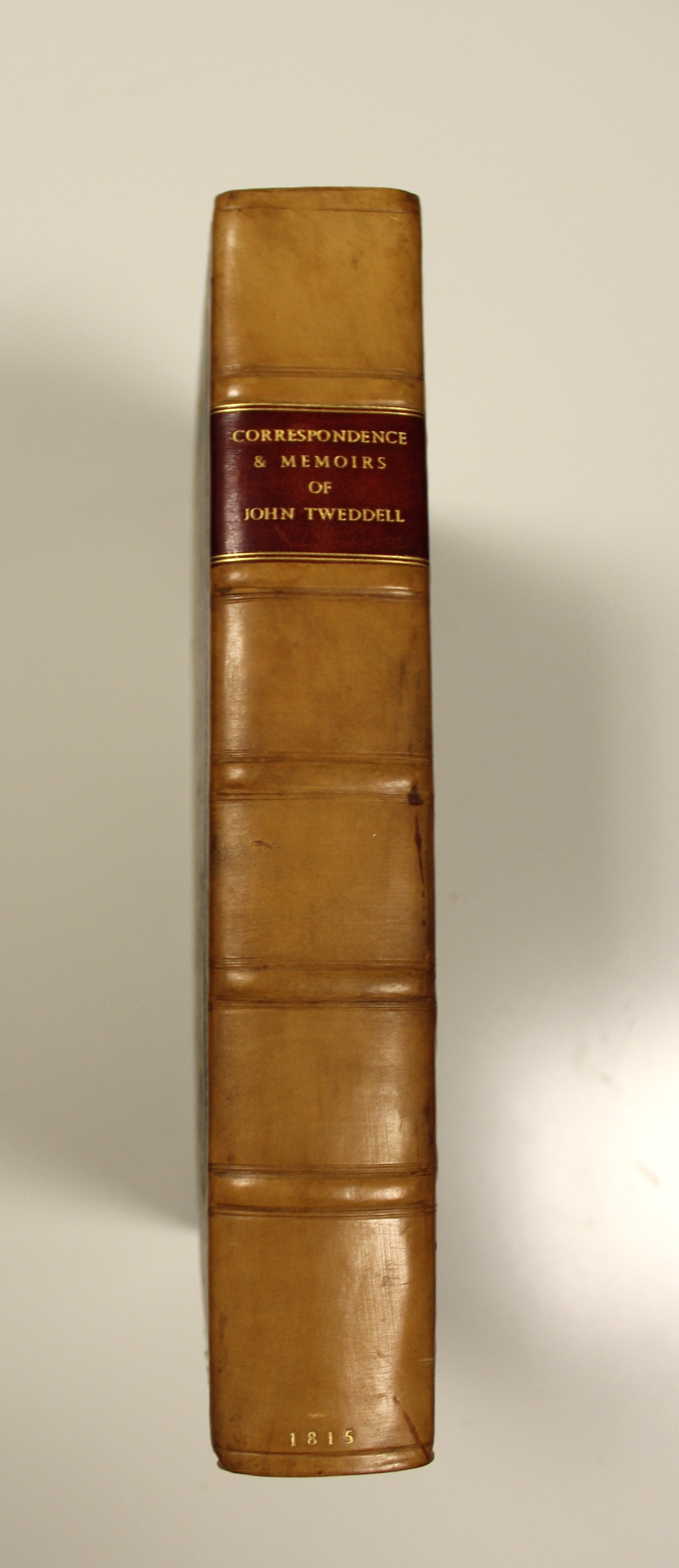 Remains of the late John Tweddell Fellow of Trinity-College Cambridge being a Selection of his Letters written from various parts of the Continent by TWEDDELL, The Rev. Robert (ed)