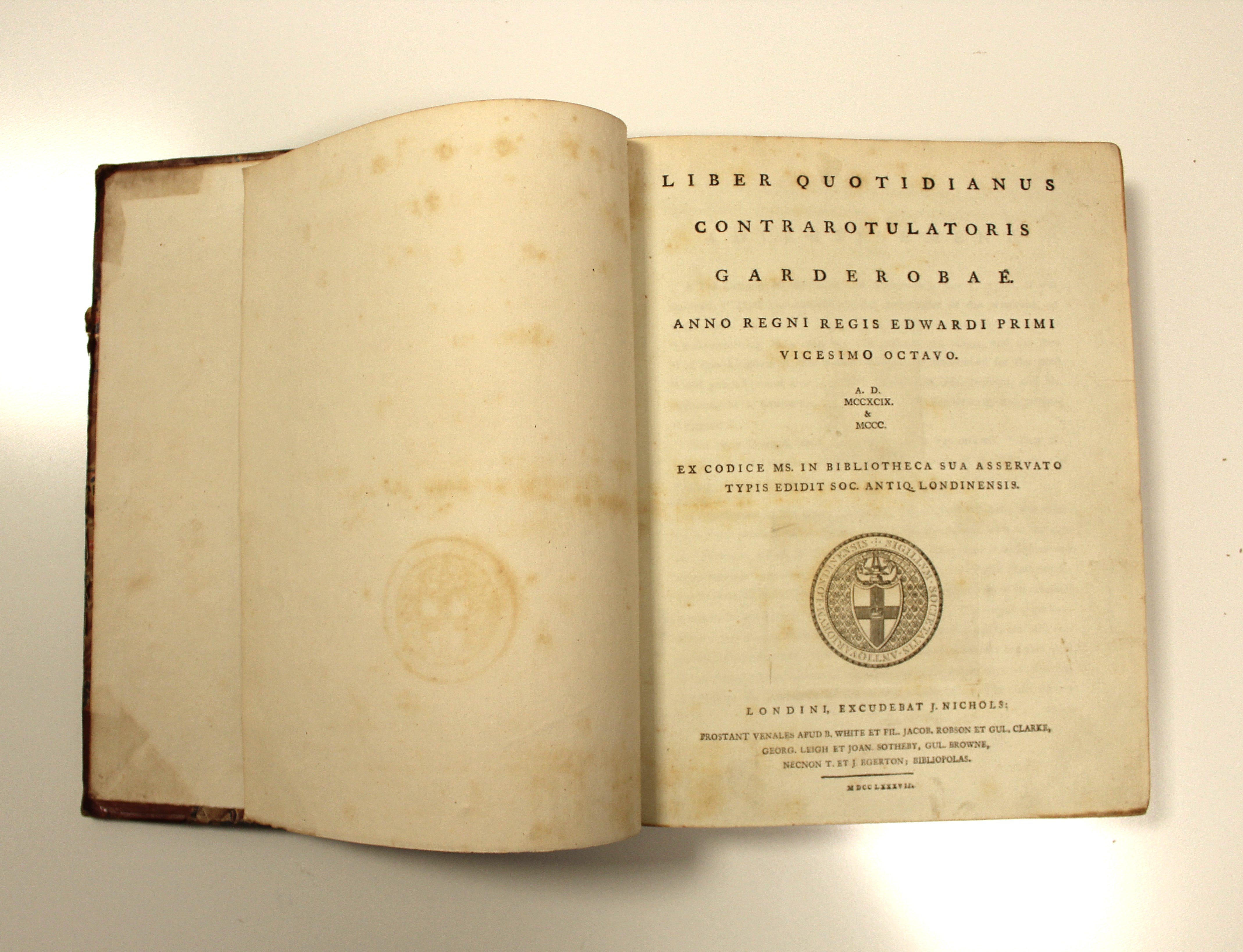 Liber Quotidianus Contrarotulatoris Garderobae. Anno Regni Regis Edwardi Primi Vicesimo Octavo. A.D. MCCXCIX & MCCC