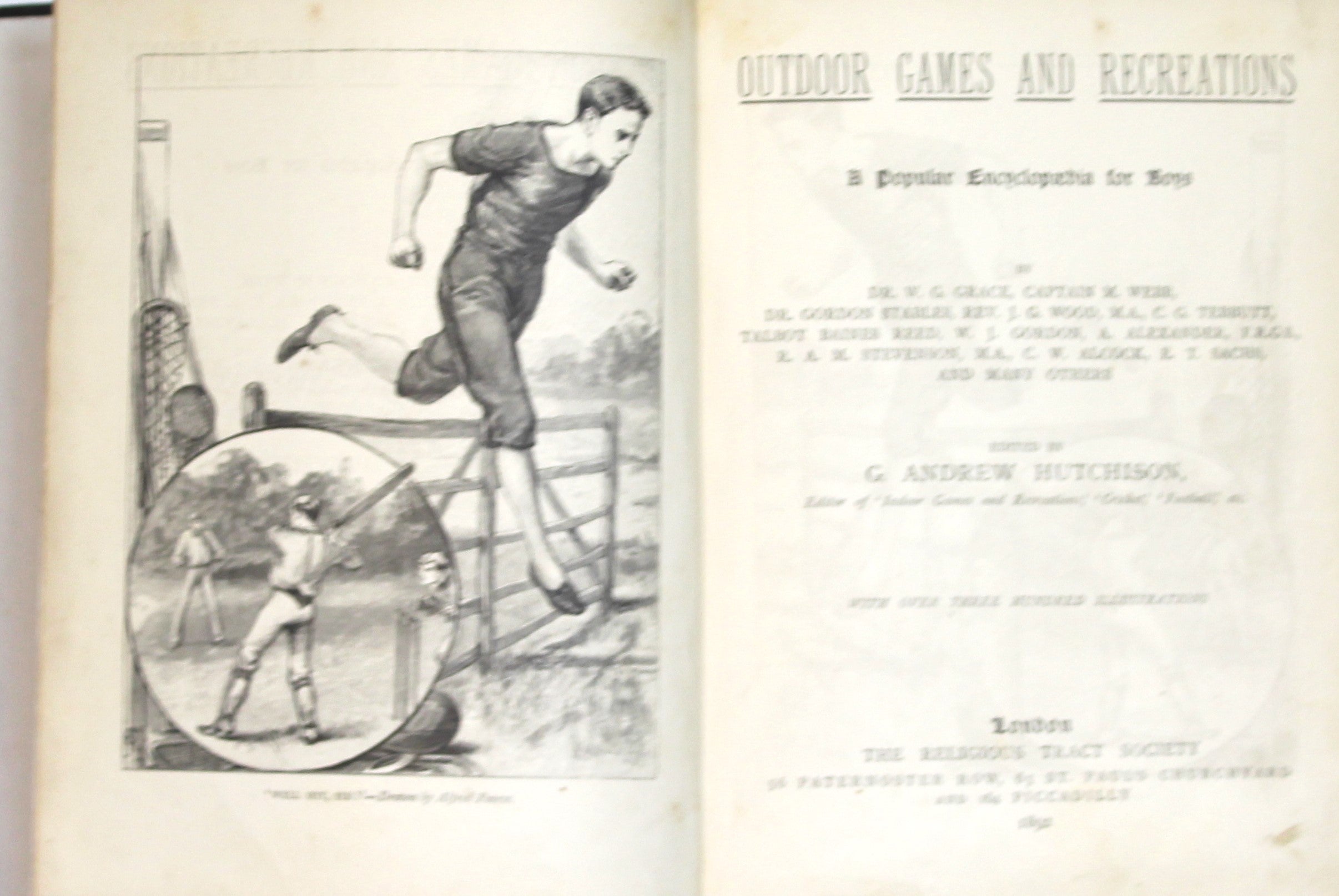 Outdoor Games and Recreations. A Popular Encyclopaedia for Boys. Edited by G. Andrew Hutchison