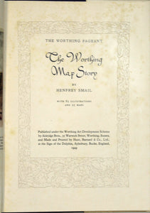 The Worthing Map Story - "The Worthing Pageant" by  Henfrey Smail