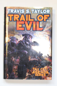 Trail Of Evil: 4 (Tau Ceti Agenda) by Taylor, Travis S