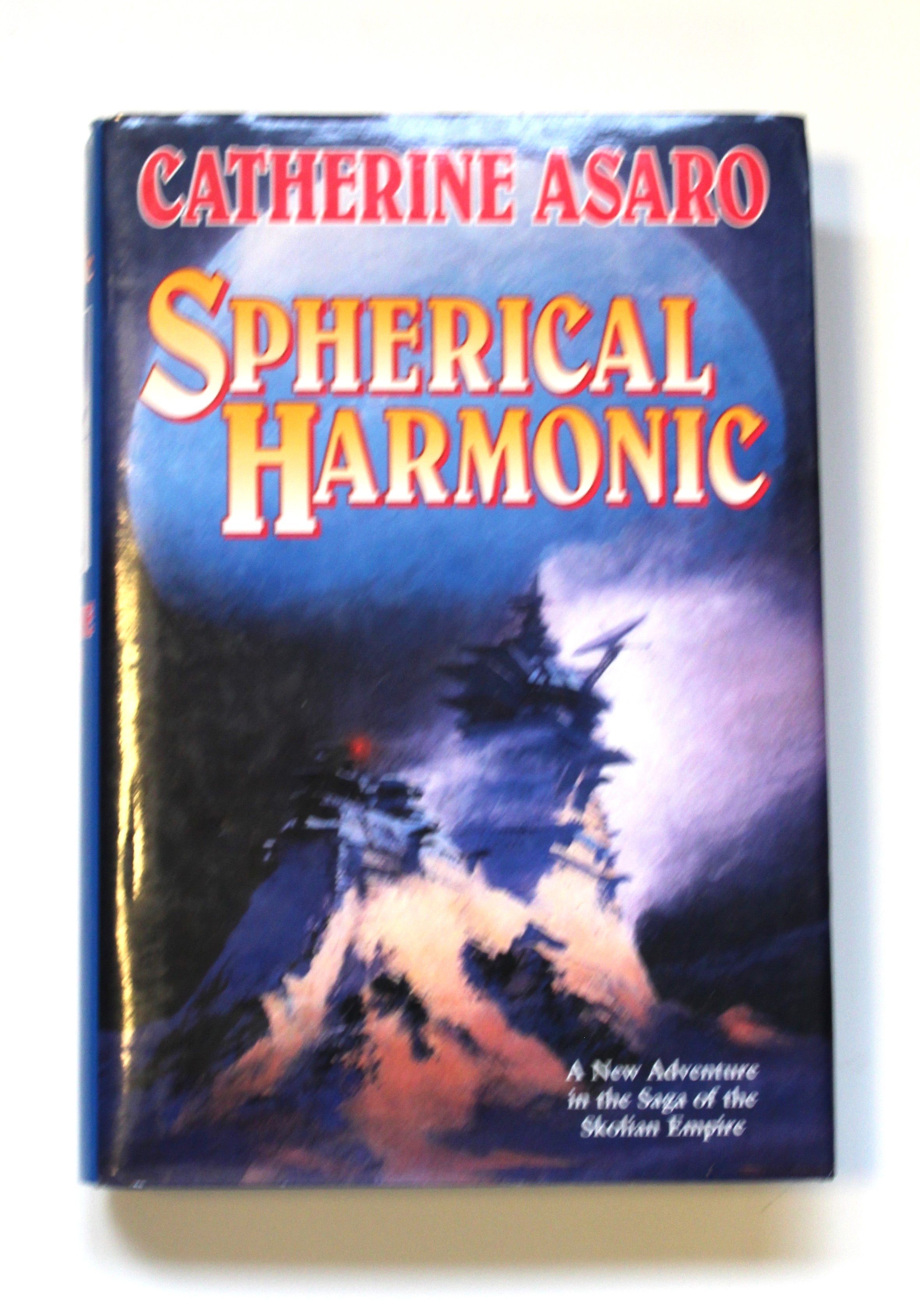 Spherical Harmonic (Saga of the Skolian Empire) by Asaro, Catherine