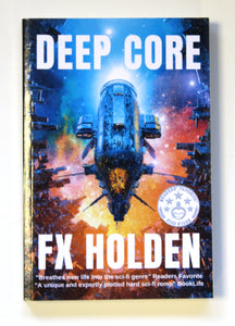 Deep Core (The Coruscant Series) by Holden, FX