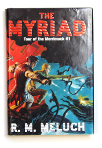 The Myriad: Tour Of The Merrimack by Meluch, R. M.