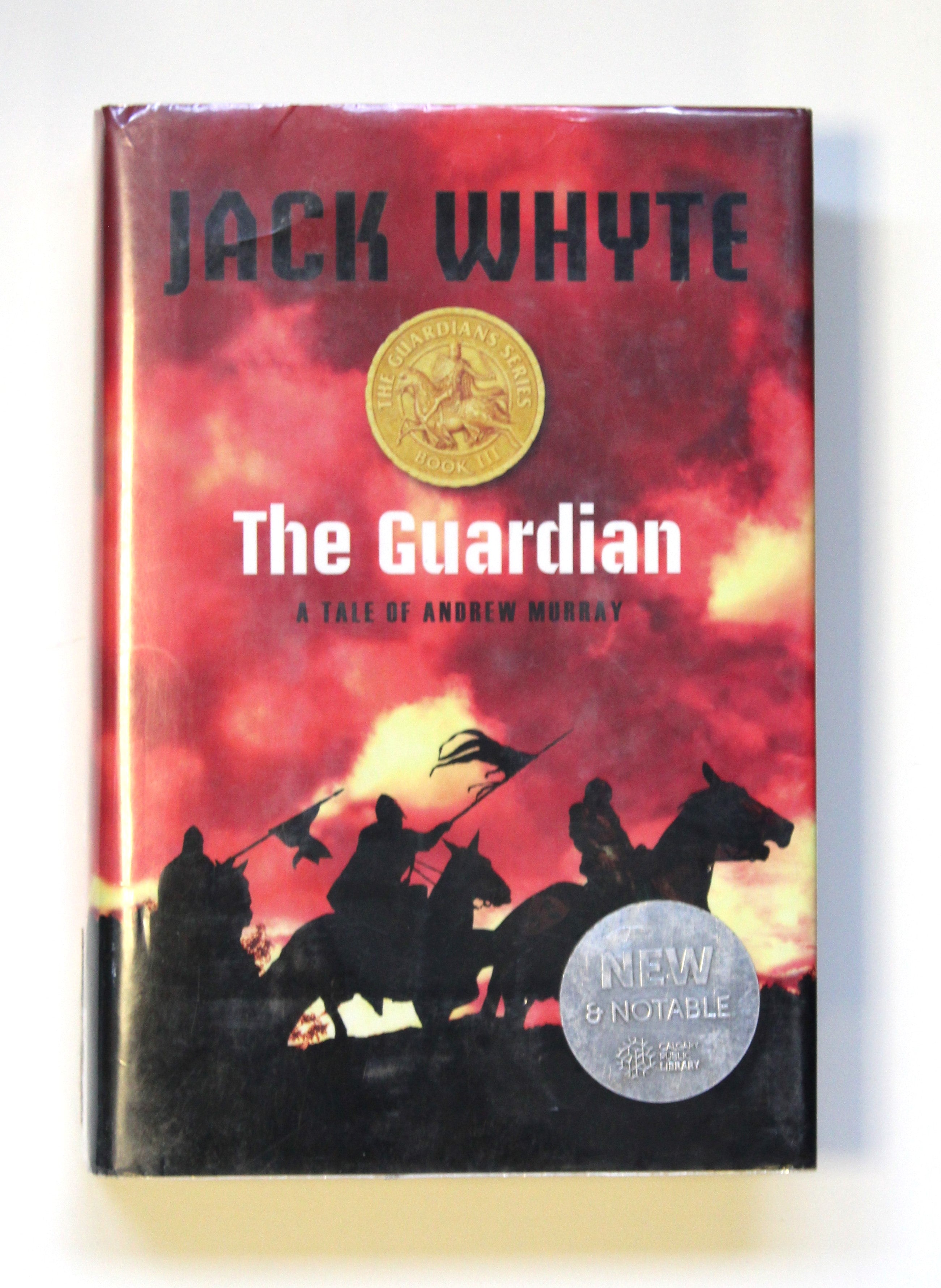 The Guardian: A Tale Of Andrew Murray by Whyte, Jack