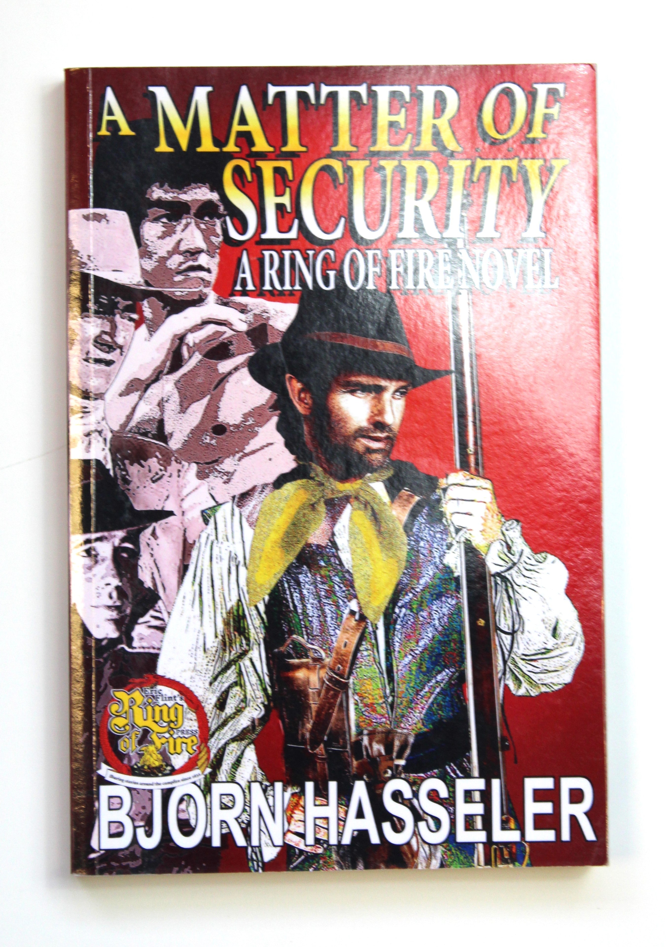 A Matter of Security (Ring of Fire) by Hasseler, Bjorn