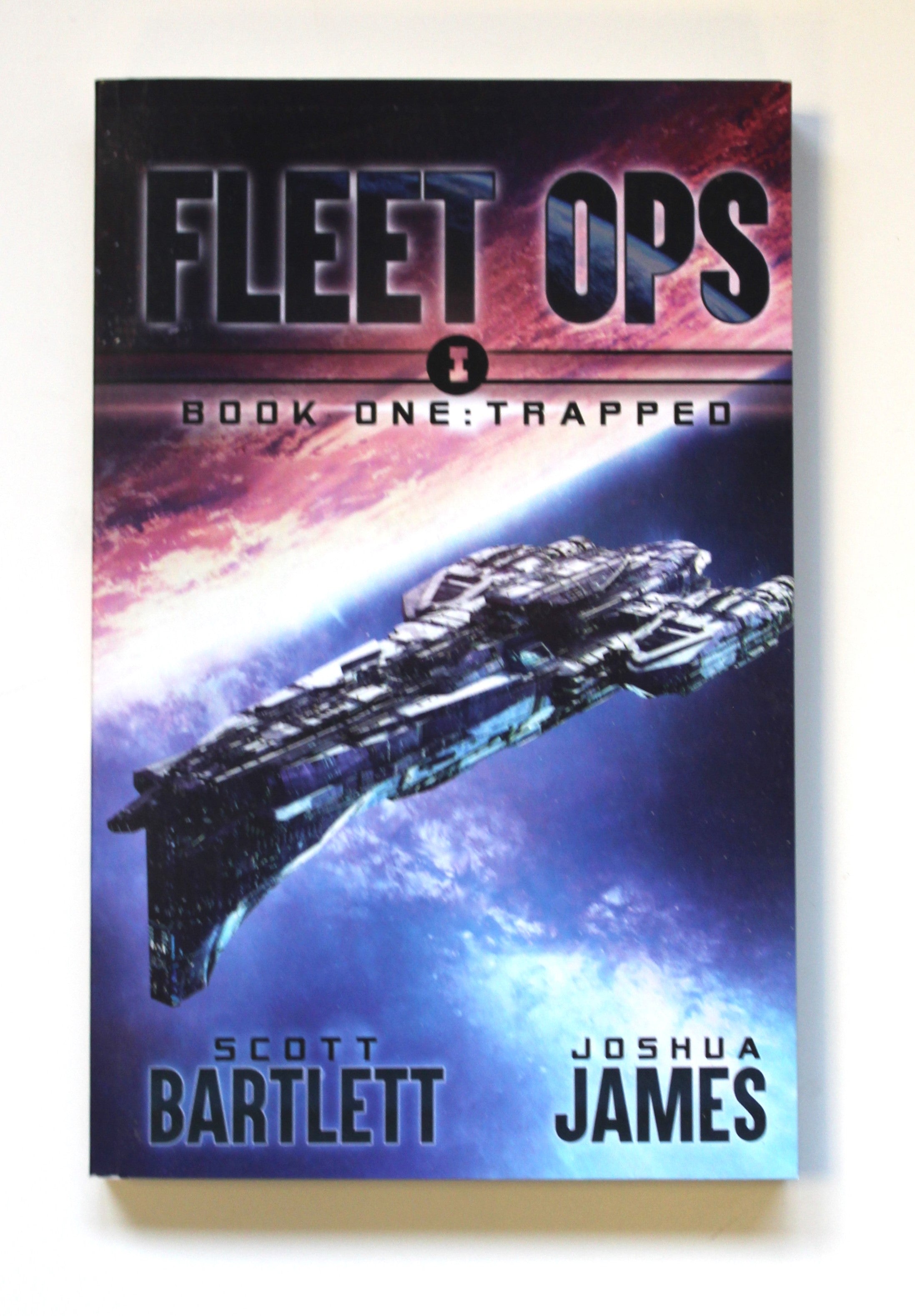 Trapped: 1 (Fleet Ops) by Bartlett, Scott; James, Joshua