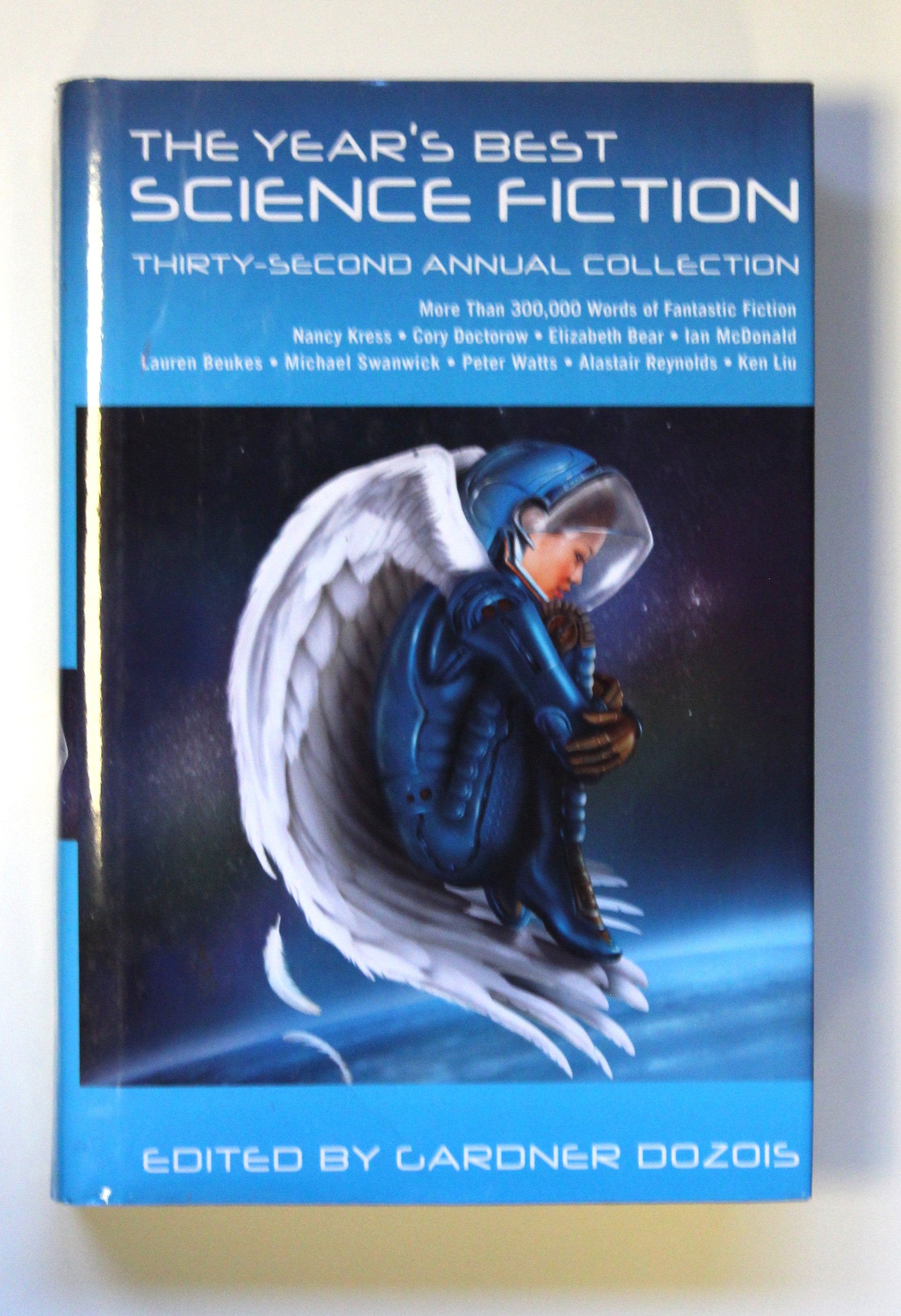 The Year's Best Science Fiction: Thirty-Second Annual Collection by Dozois, Gardner R. (Editor)