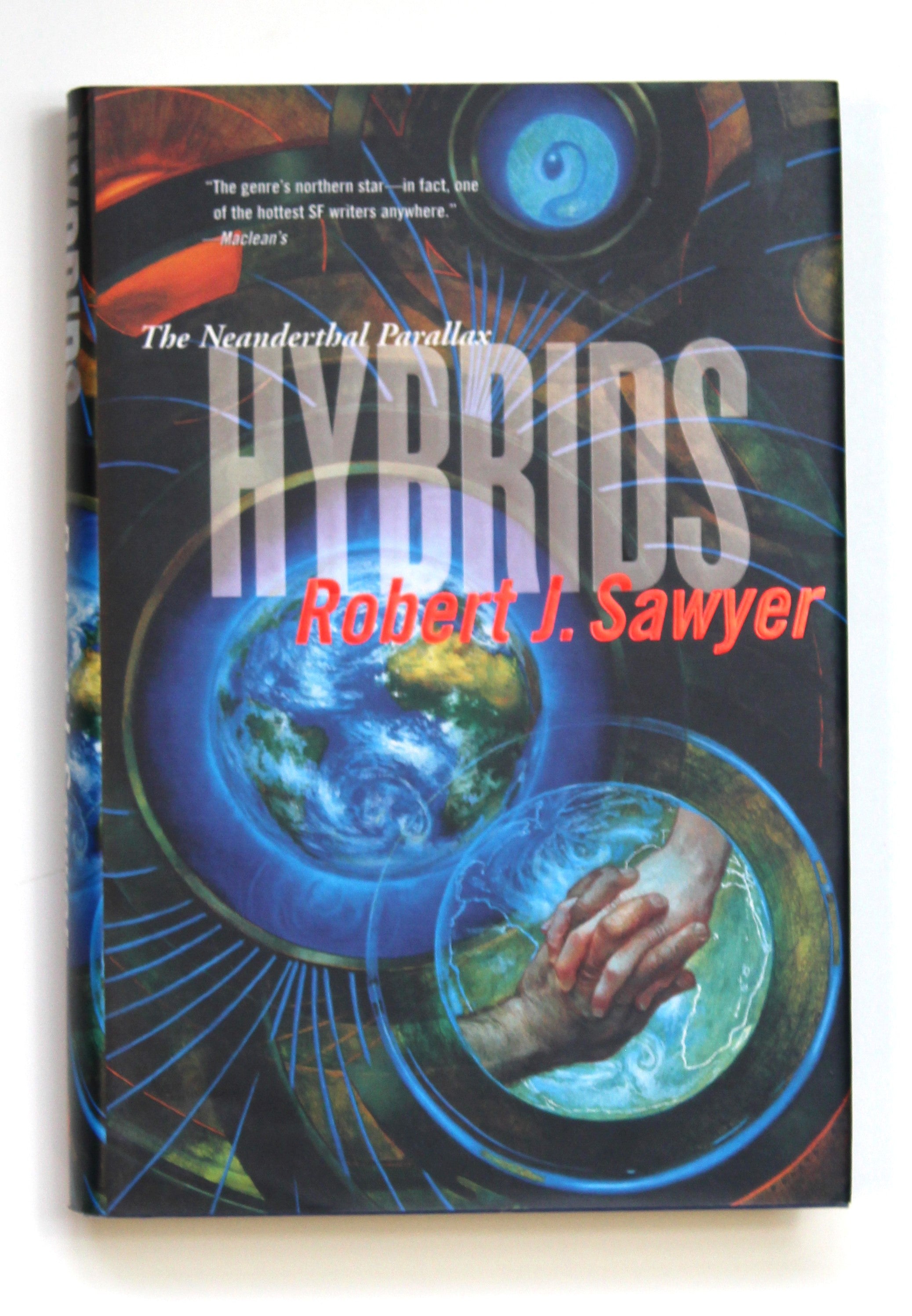 Hybrids (Neanderthal Parallax, 3) by Sawyer, Robert J.